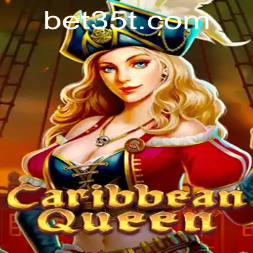 Caribbean Queen: Exploring the 35T Adventure