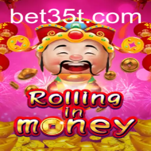RollingInMoney: The Ultimate Gaming Experience With a 35T Twist