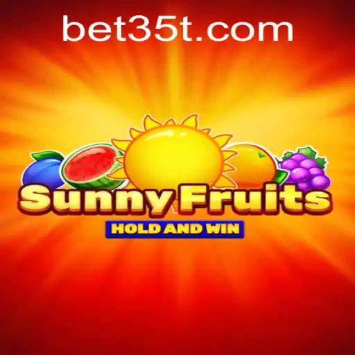 SunnyFruits Game and Its 35T Strategy: Unveiling the Exciting World of Virtual Gaming